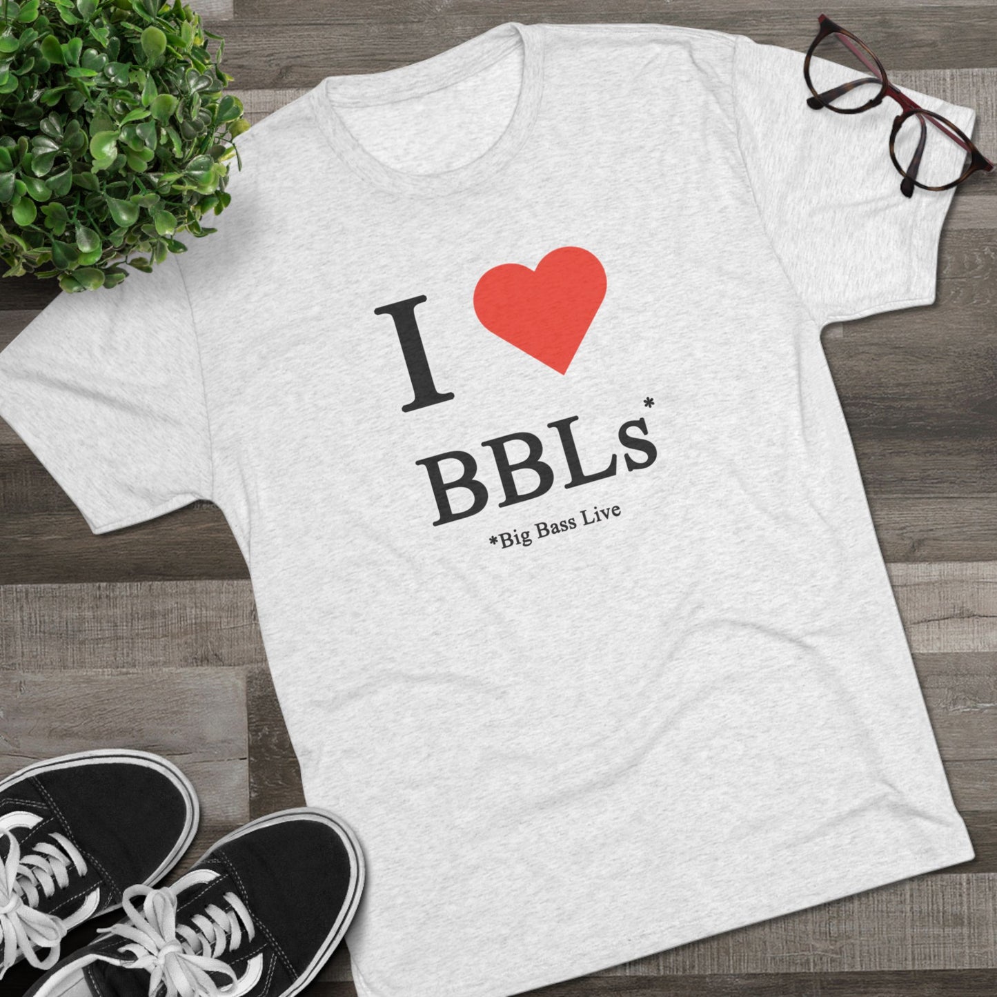 I Love BBLs