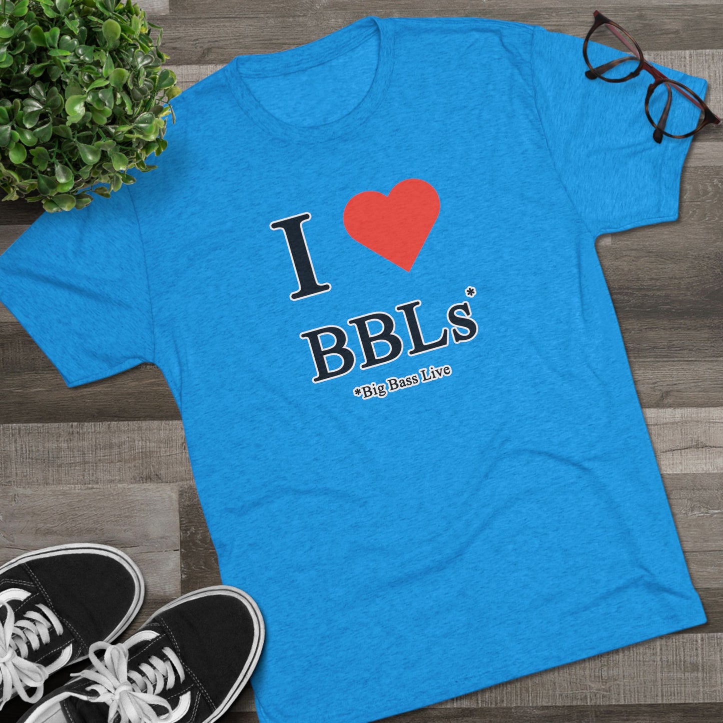 I Love BBLs