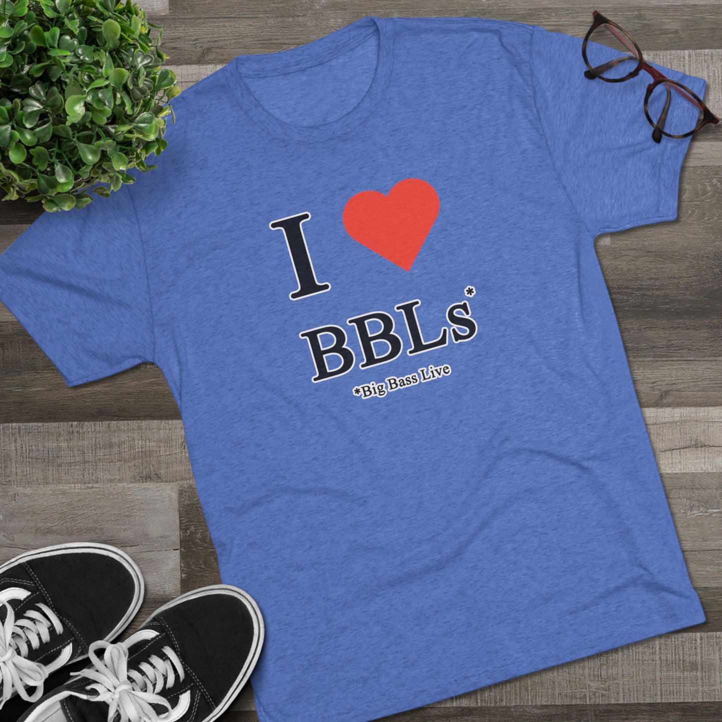 I Love BBLs